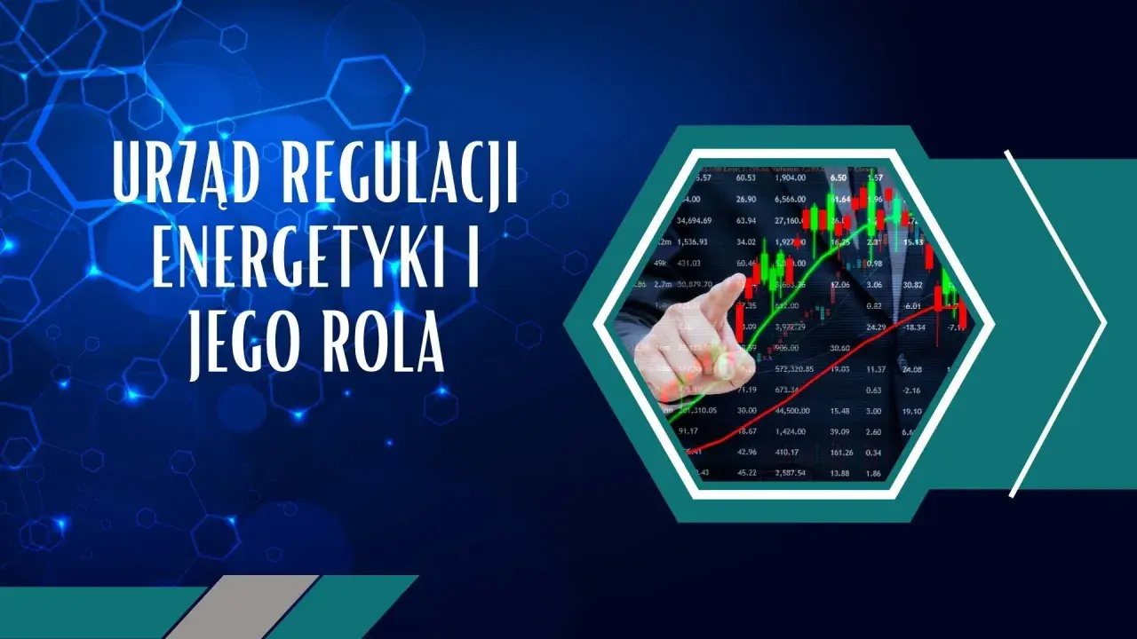 Urzad Regulacji Energetyki i jego rola. Wykresy giełdowe i schemat sieci energetycznej.
